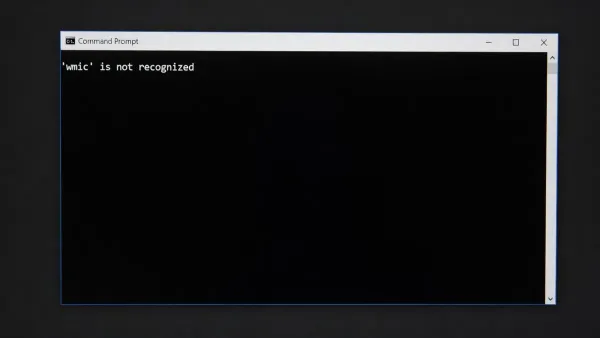 Fix 'wmic' Is Not Recognized in Windows 11