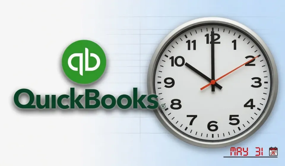 QuickBooks Desktop Support Ends May 31: Act Now